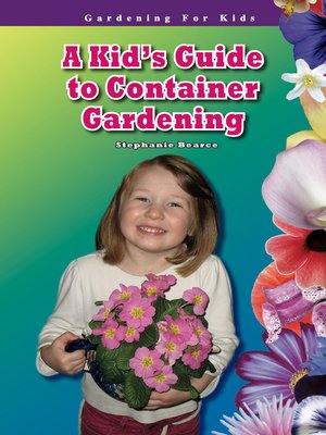 cover image of A Kid's Guide to Container Gardening